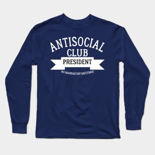 Antisocial Club President Long Sleeve T-Shirt